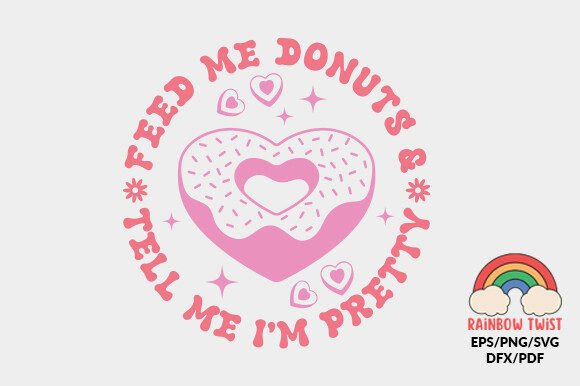 Download Funny Valentine Feed Me Donut Quote SVG - Feed Collection